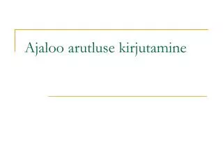 ajaloo arutluse kirjutamine