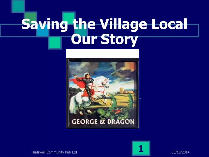 saving the village local our story