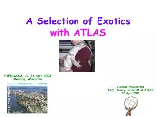 A Selection of Exotics with ATLAS
