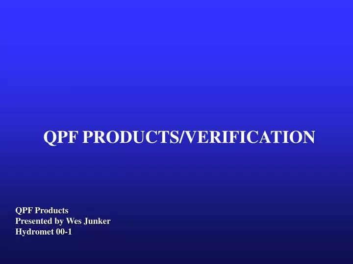 qpf products verification