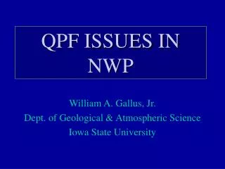 QPF ISSUES IN NWP