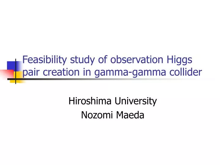 feasibility study of observation higgs pair creation in gamma gamma collider