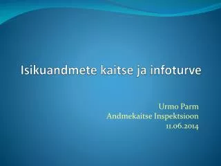 isikuandmete kaitse ja infoturve