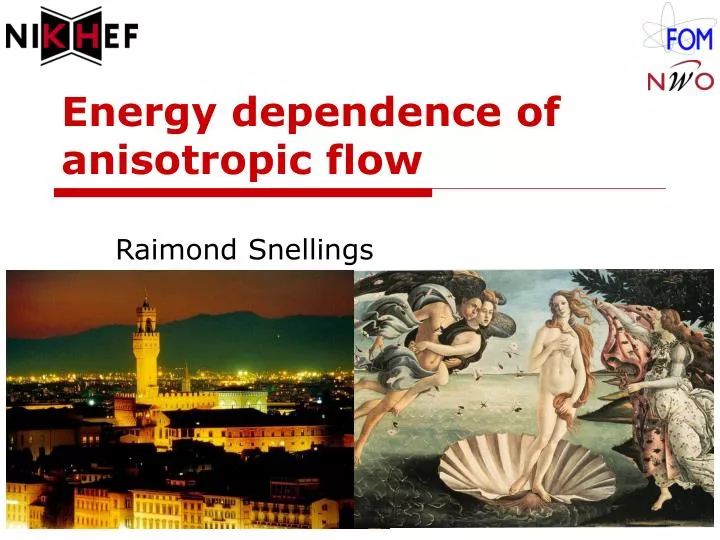 energy dependence of anisotropic flow