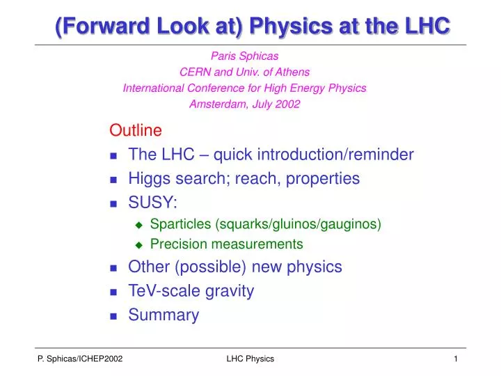 forward look at physics at the lhc