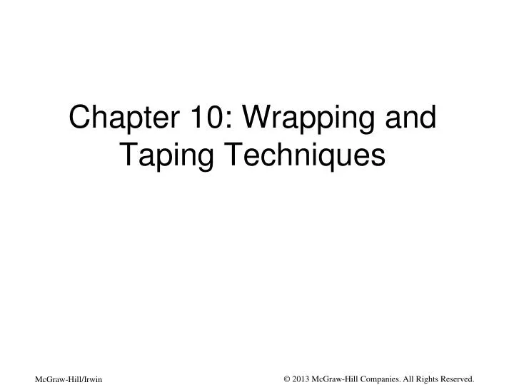 chapter 10 wrapping and taping techniques