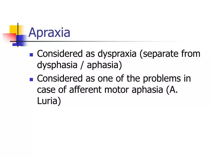 apraxia