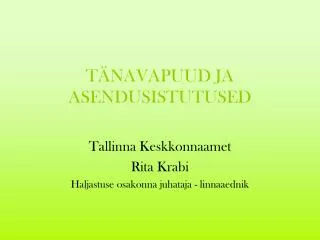 t navapuud ja asendusistutused