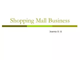 Shopping Mall Business