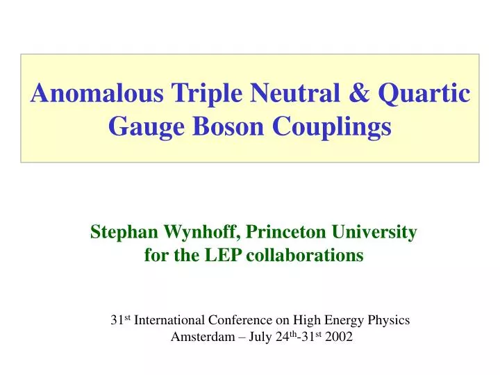anomalous triple neutral quartic gauge boson couplings