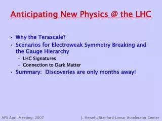 Anticipating New Physics @ the LHC