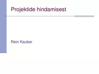 projektide hindamisest