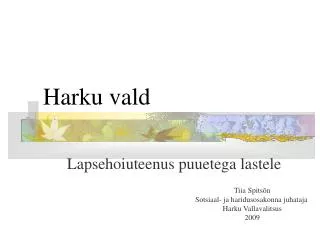 lapsehoiuteenus puuetega lastele