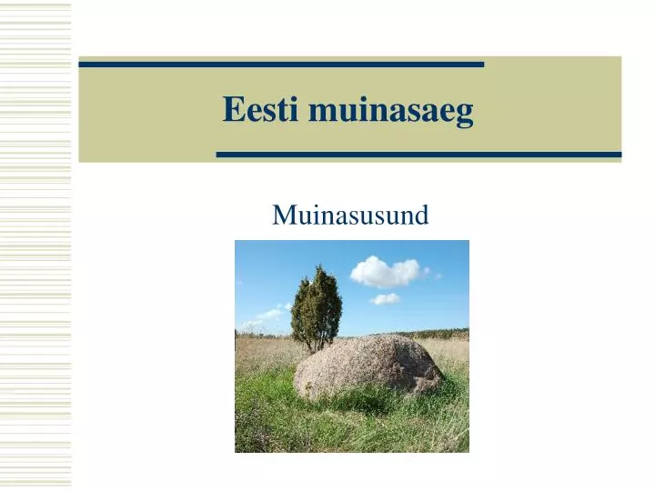 eesti muinasaeg
