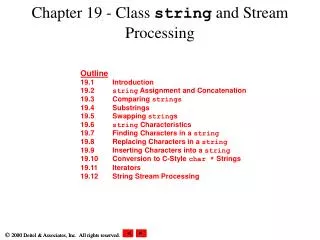 Chapter 19 - Class string and Stream Processing