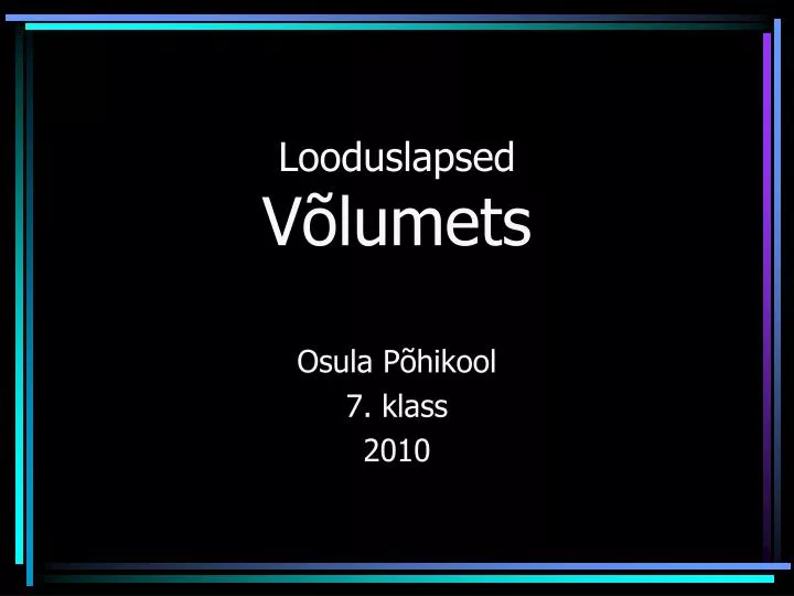 looduslapsed v lumets