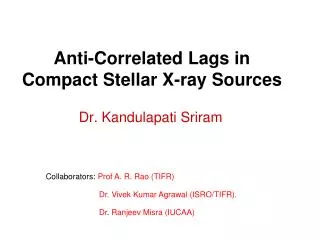 Anti-Correlated Lags in Compact Stellar X-ray Sources