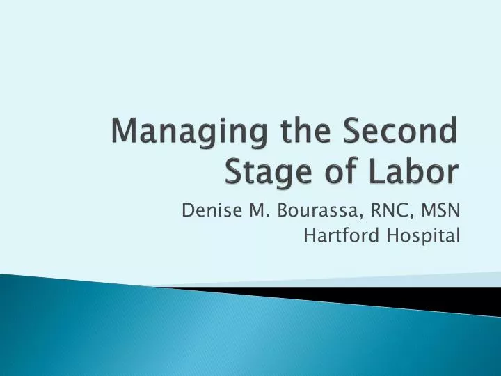 managing the second stage of labor