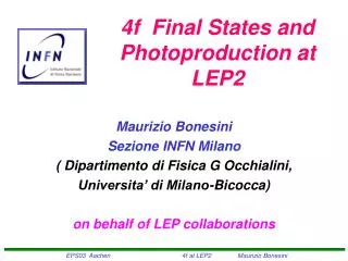 4f Final States and Photoproduction at LEP2