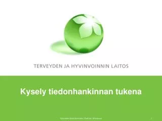 kysely tiedonhankinnan tukena