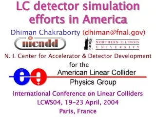 LC detector simulation efforts in America