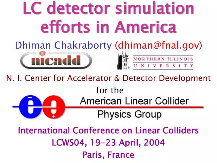 lc detector simulation efforts in america