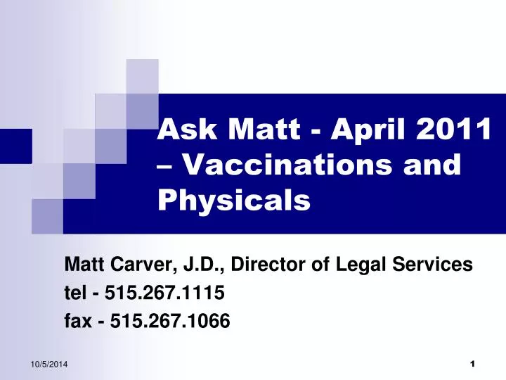 ask matt april 2011 vaccinations and physicals