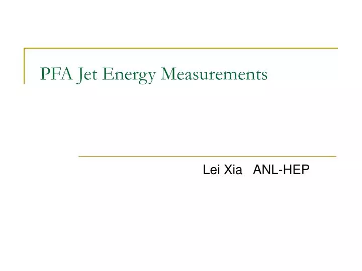 pfa jet energy measurements
