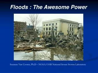 Floods : The Awesome Power
