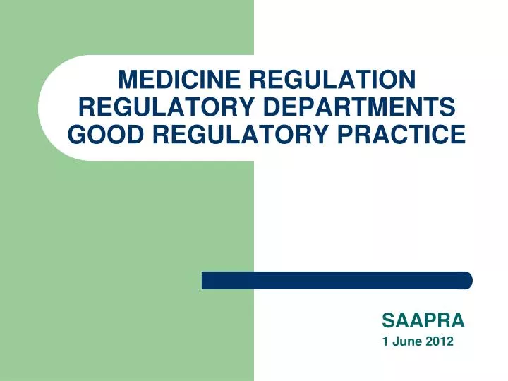 medicine regulation regulatory departments good regulatory practice