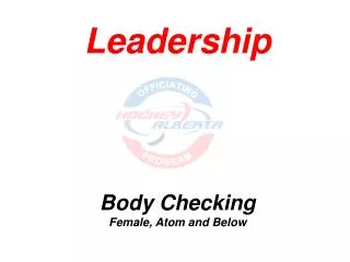 Leadership Body Checking Female, Atom and Below