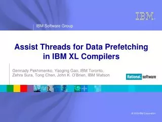 Assist Threads for Data Prefetching in IBM XL Compilers