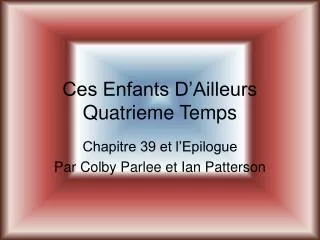 ces enfants d ailleurs quatrieme temps