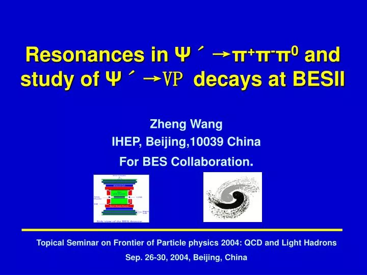 resonances in 0 and study of vp decays at besii