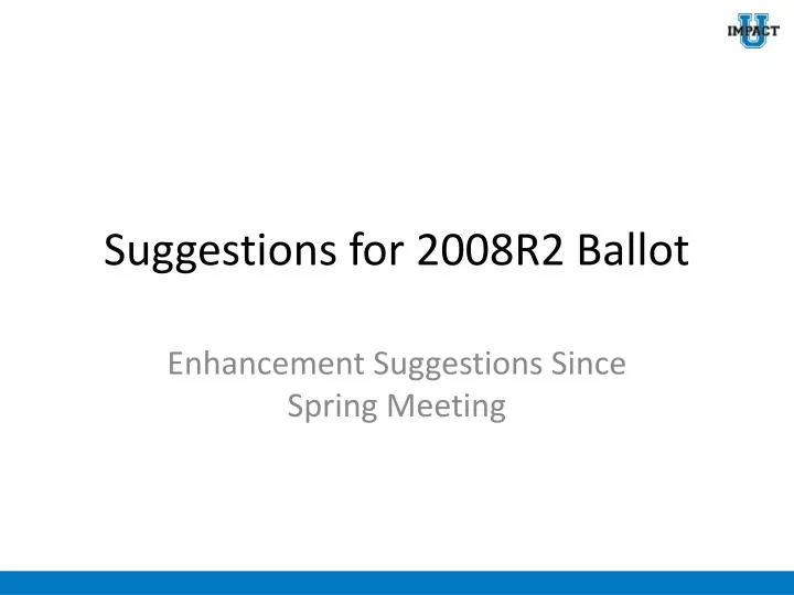 suggestions for 2008r2 ballot