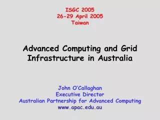 Advanced Computing and Grid Infrastructure in Australia