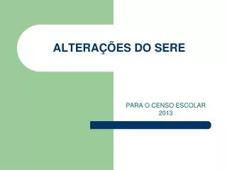 altera es do sere