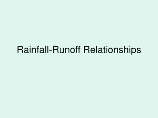 Rainfall-Runoff Relationships