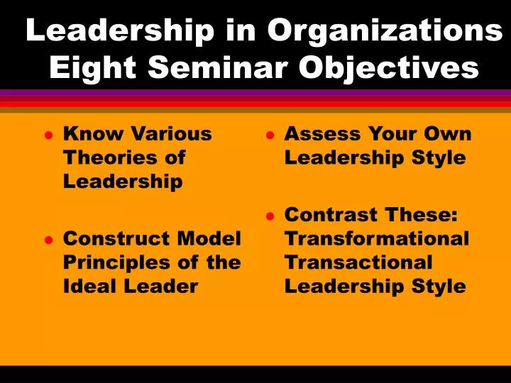 leadership in organizations eight seminar objectives