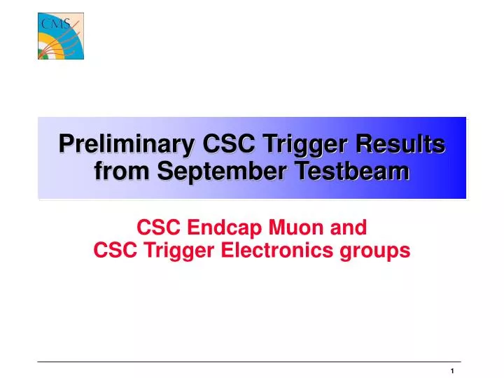 preliminary csc trigger results from september testbeam