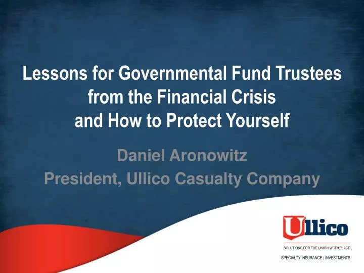 lessons for governmental fund trustees from the financial crisis and how to protect yourself