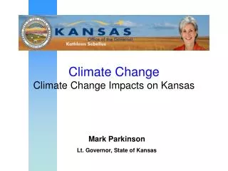 Mark Parkinson Lt. Governor, State of Kansas