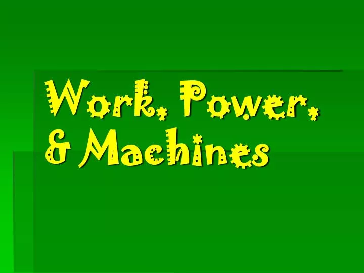 work power machines