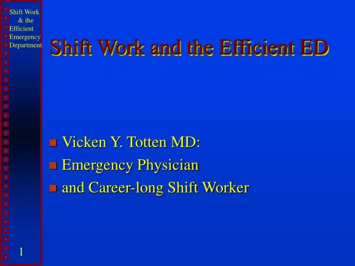 shift work and the efficient ed