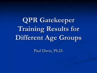 QPR Gatekeeper Training Results for Different Age Groups