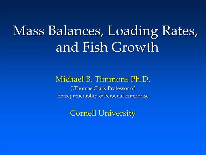 mass balances loading rates and fish growth