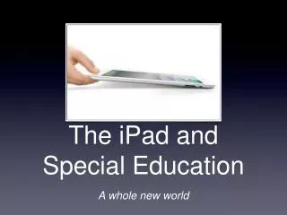 The iPad and Special Education