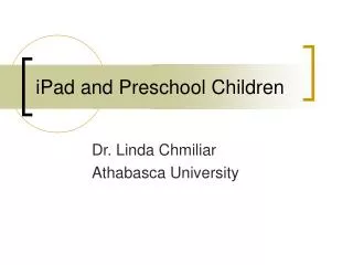 iPad and Preschool Children