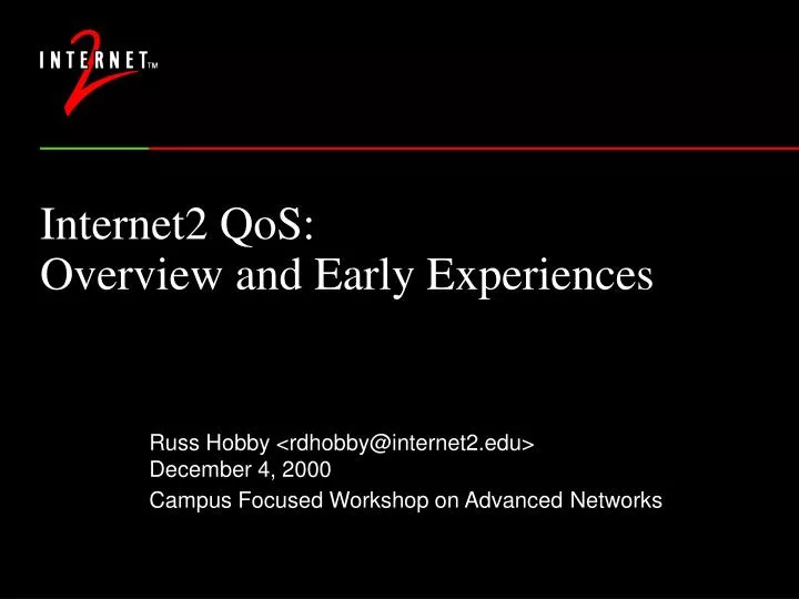 internet2 qos overview and early experiences