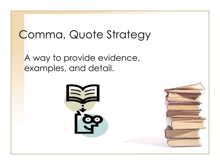 comma quote strategy
